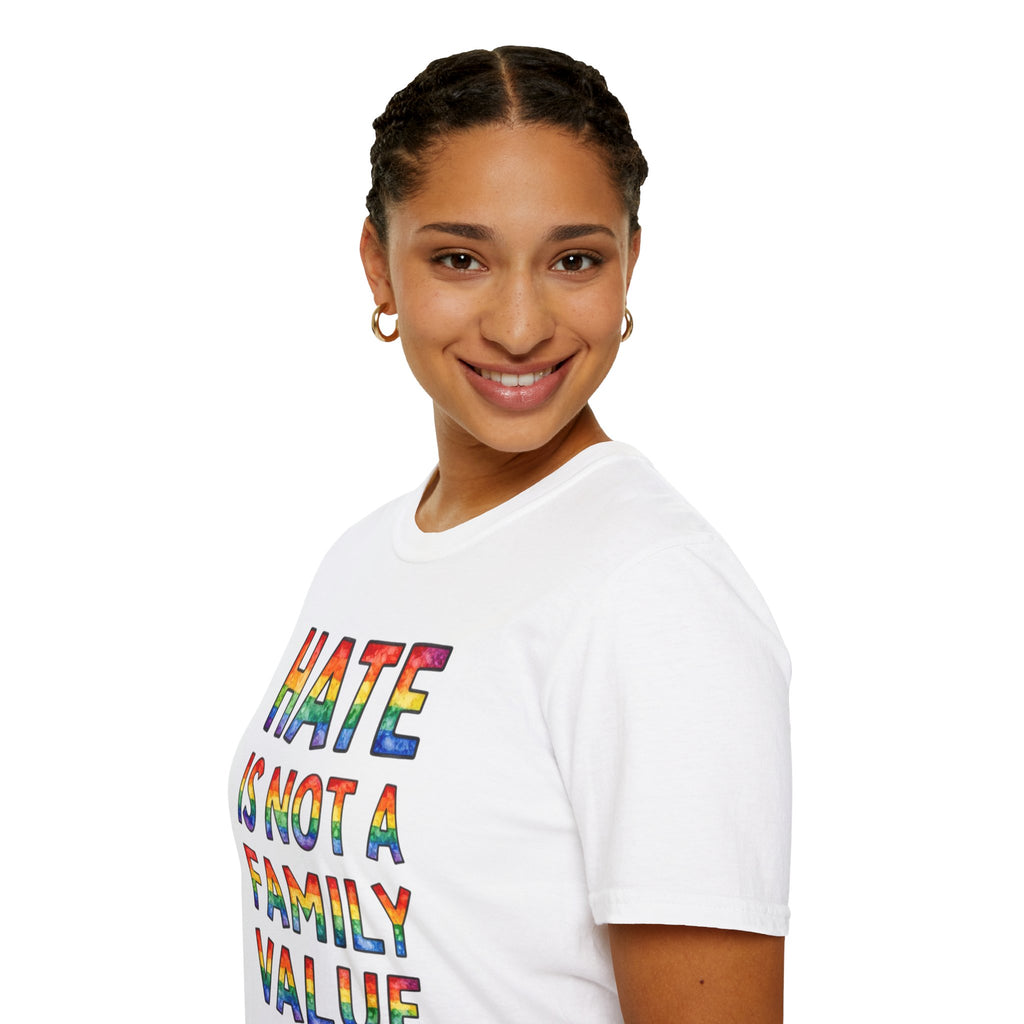 Hate Is Not A Family Value Rainbow Pride T-Shirt