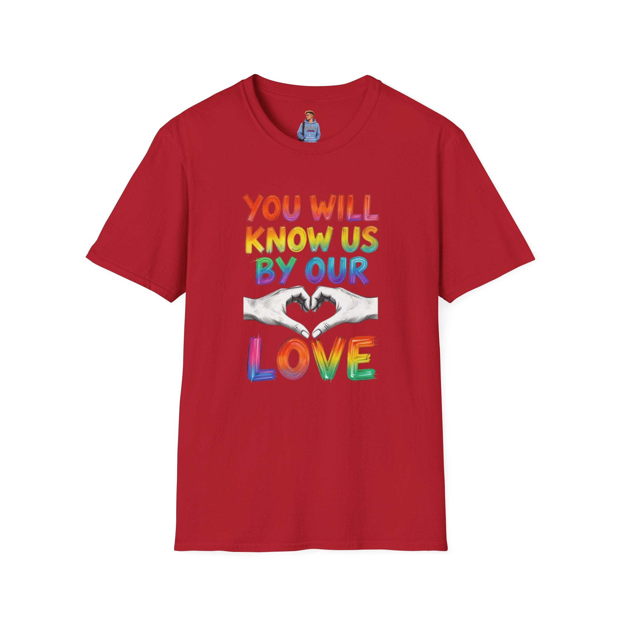 Know Us By Our Love T-Shirt