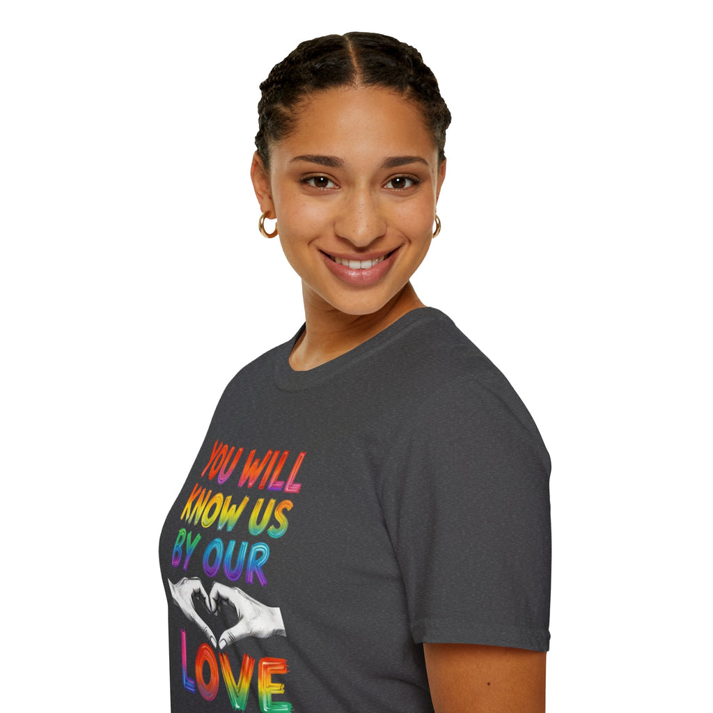 Know Us By Our Love T-Shirt