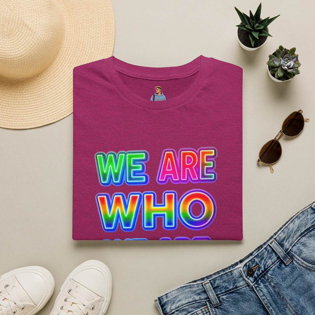 Pride Statement T-Shirt - 'We Are Who We Are' - Unisex Softstyle Tee for Self-Expression