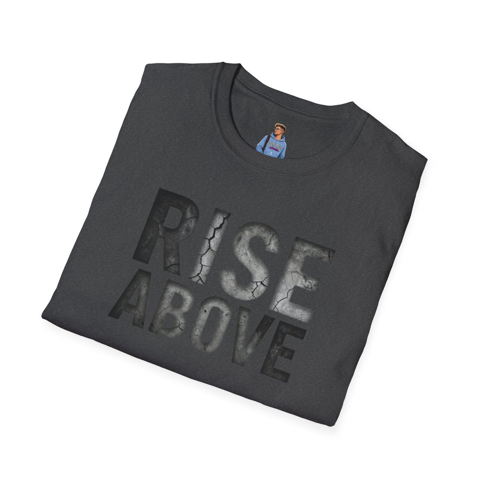 Rise Above Motivational Graphic T-Shirt