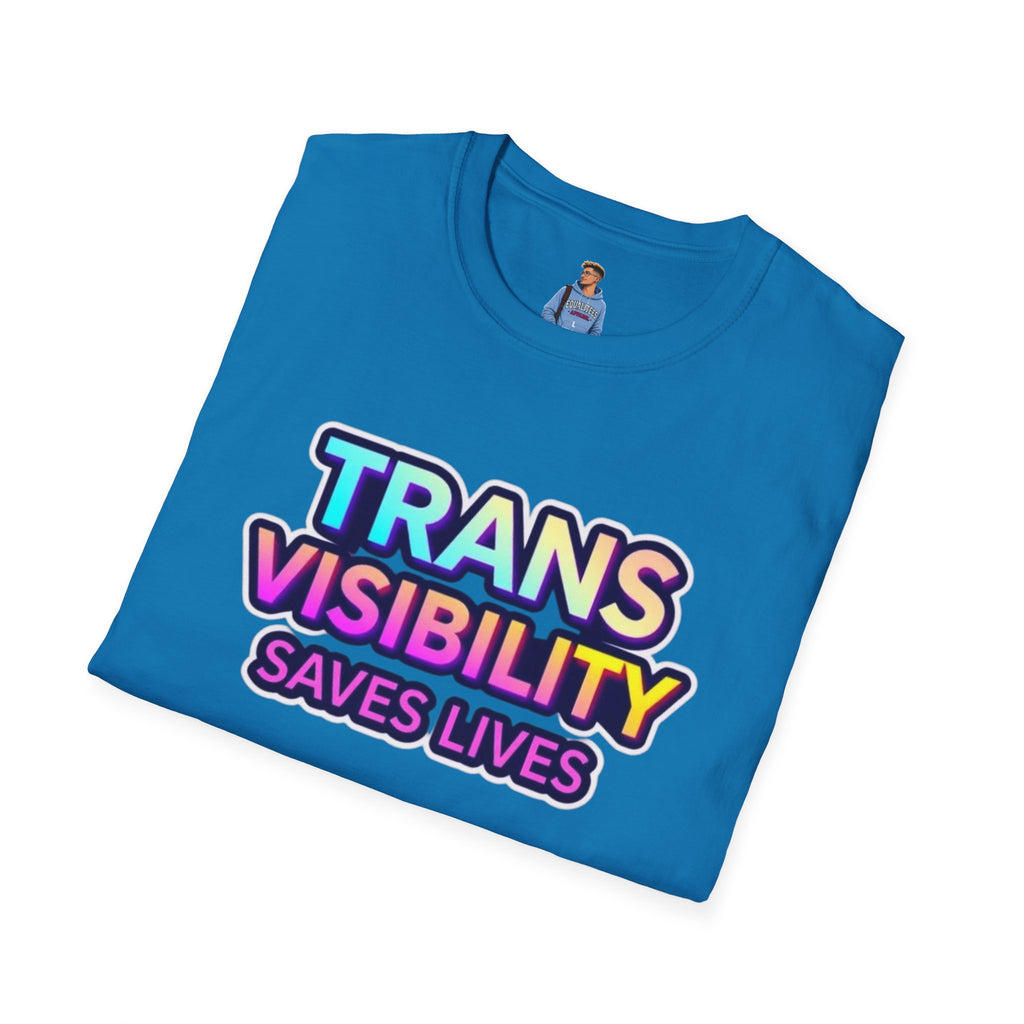 Trans Visibility Saves Lives Statement T-shirt