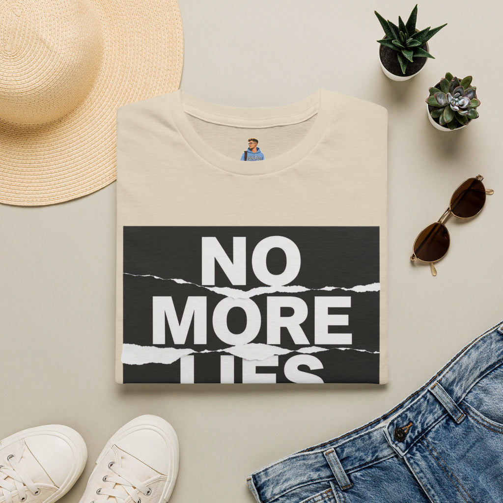 No More Lies T-Shirt — Bold Protest Graphic Tee