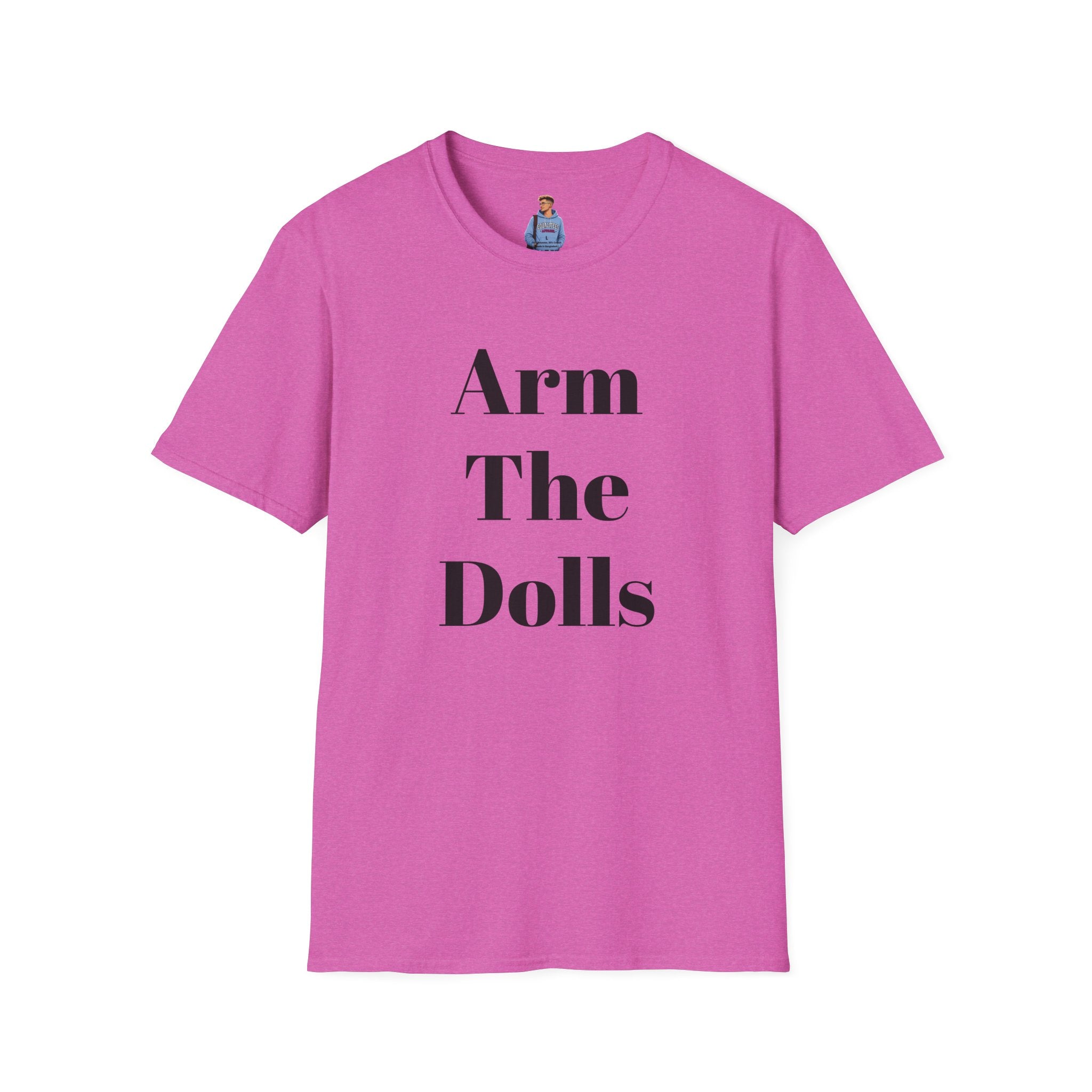 Arm The Dolls — Minimalist Statement T-Shirt