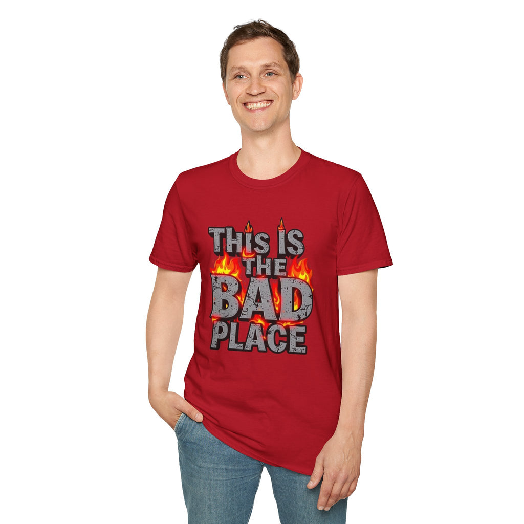 This is the Bad Place T-Shirt