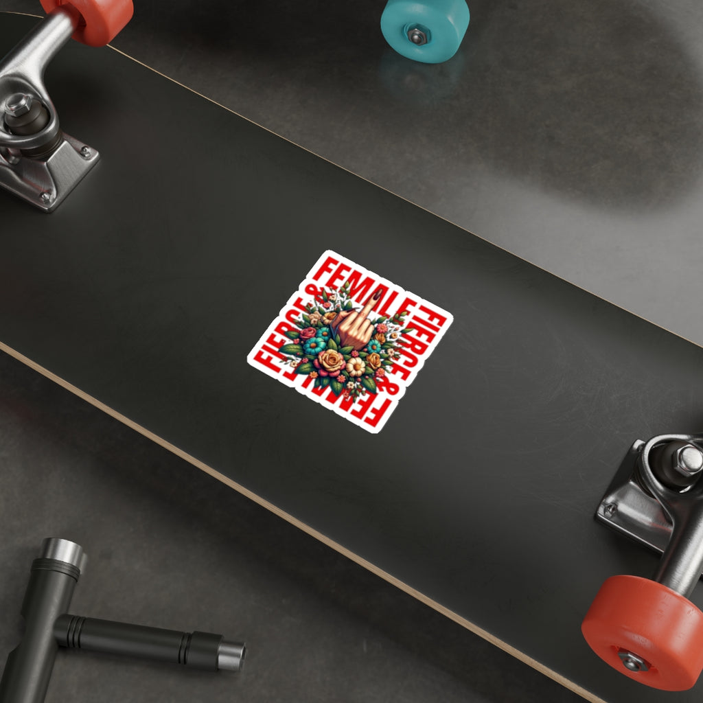 Die-Cut Stickers - Fierce Female - EqualiTees.Me