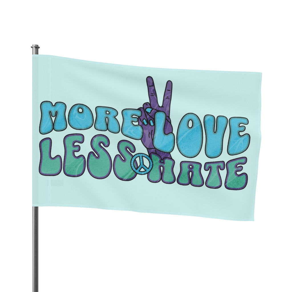 Flag - More Love, Less Hate Unity Flag - EqualiTees.Me