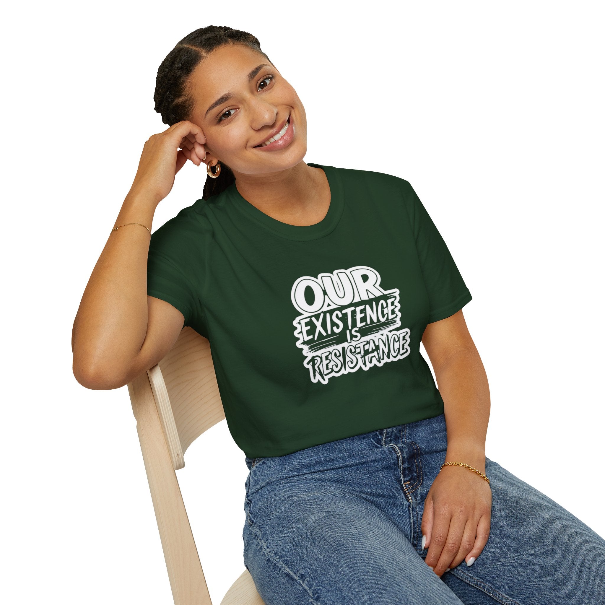 Our Existence is Resistance T-Shirt