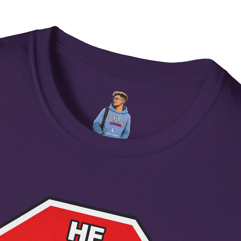 He Said Stop T-Shirt - Consent Awareness