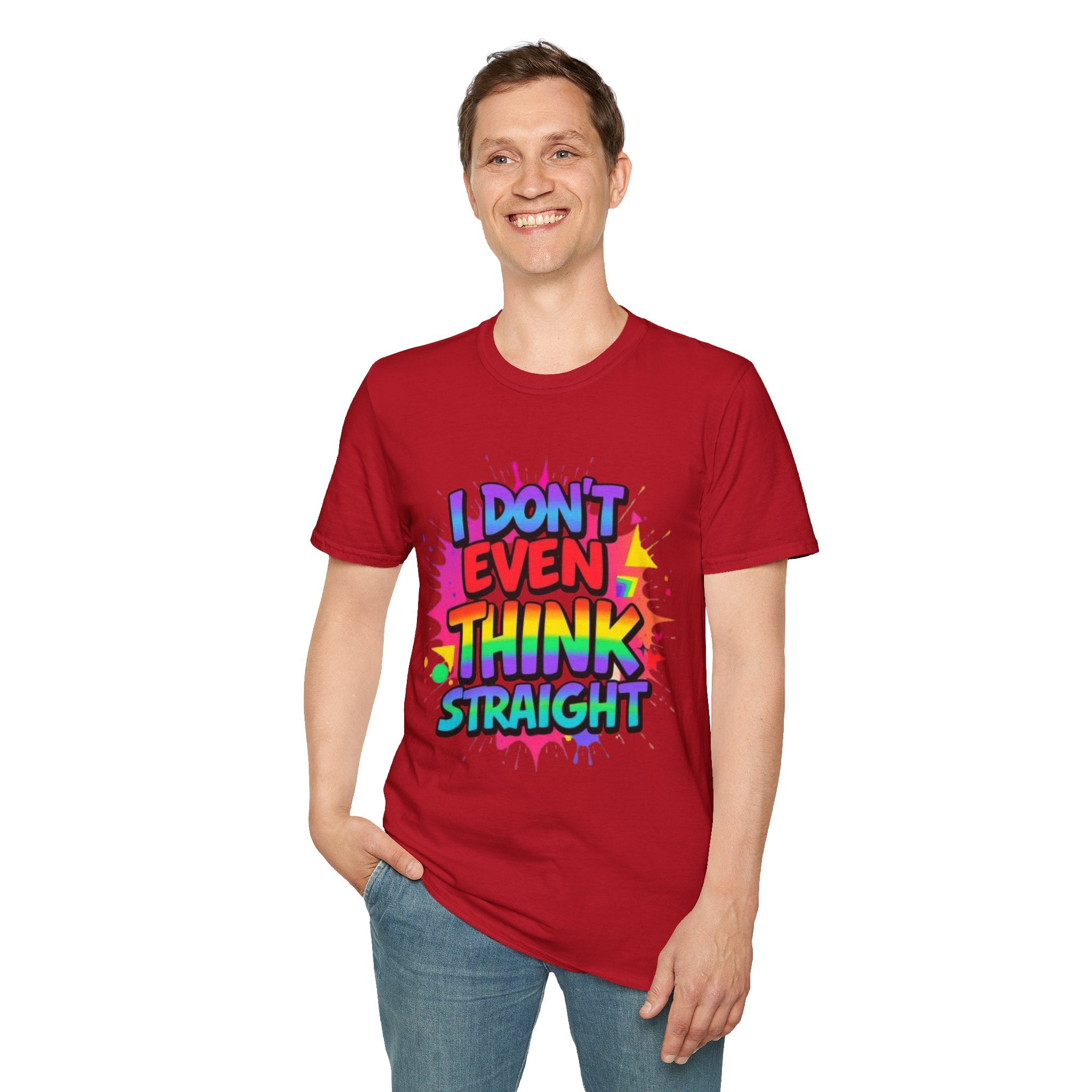 I Don't Even Think Straight T-Shirt