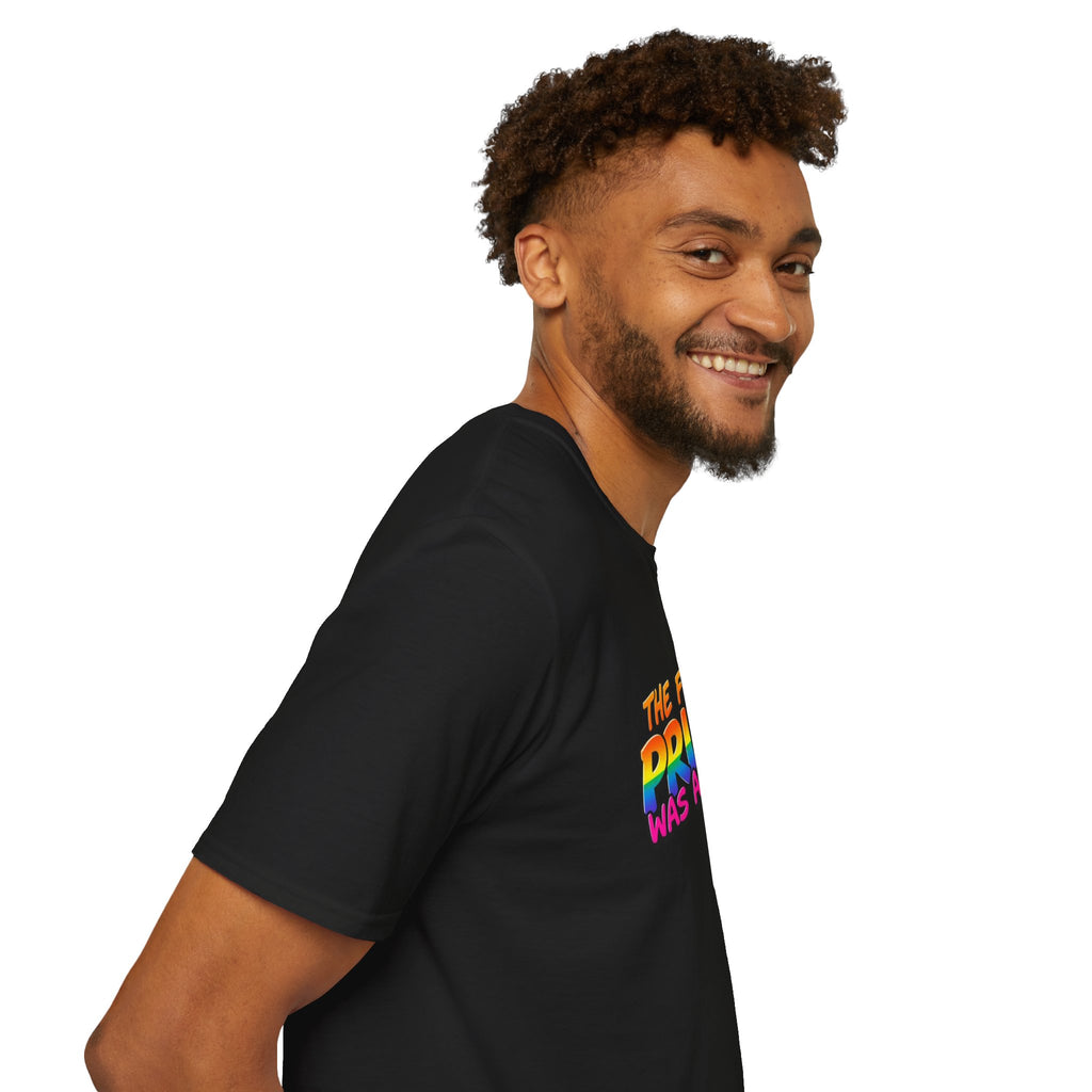 The First Pride Was A Riot T-Shirt