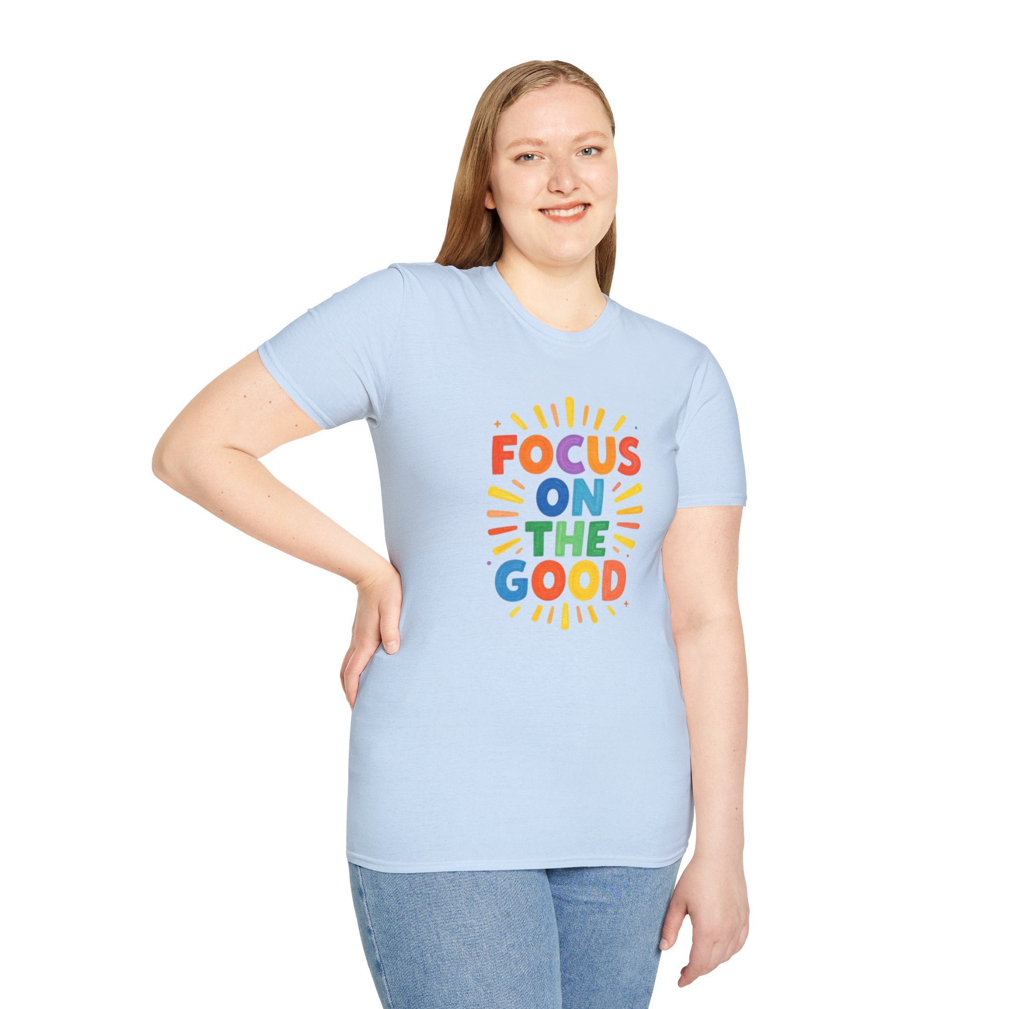 Focus On The Good T-Shirt