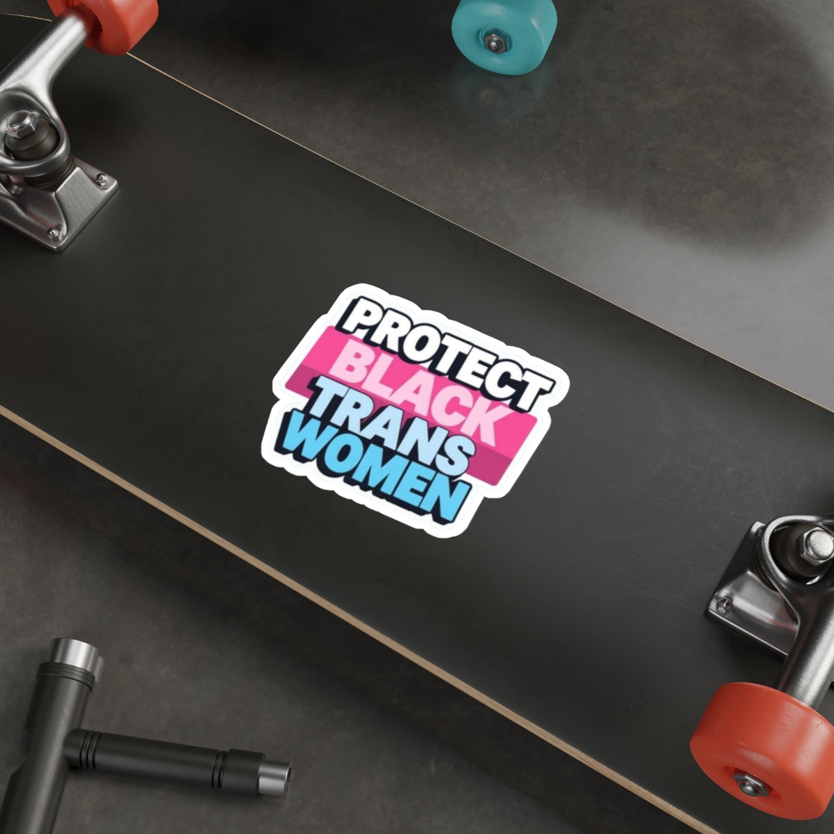 PROTECT BLACK TRANS WOMEN Sticker - EqualiTees.Me