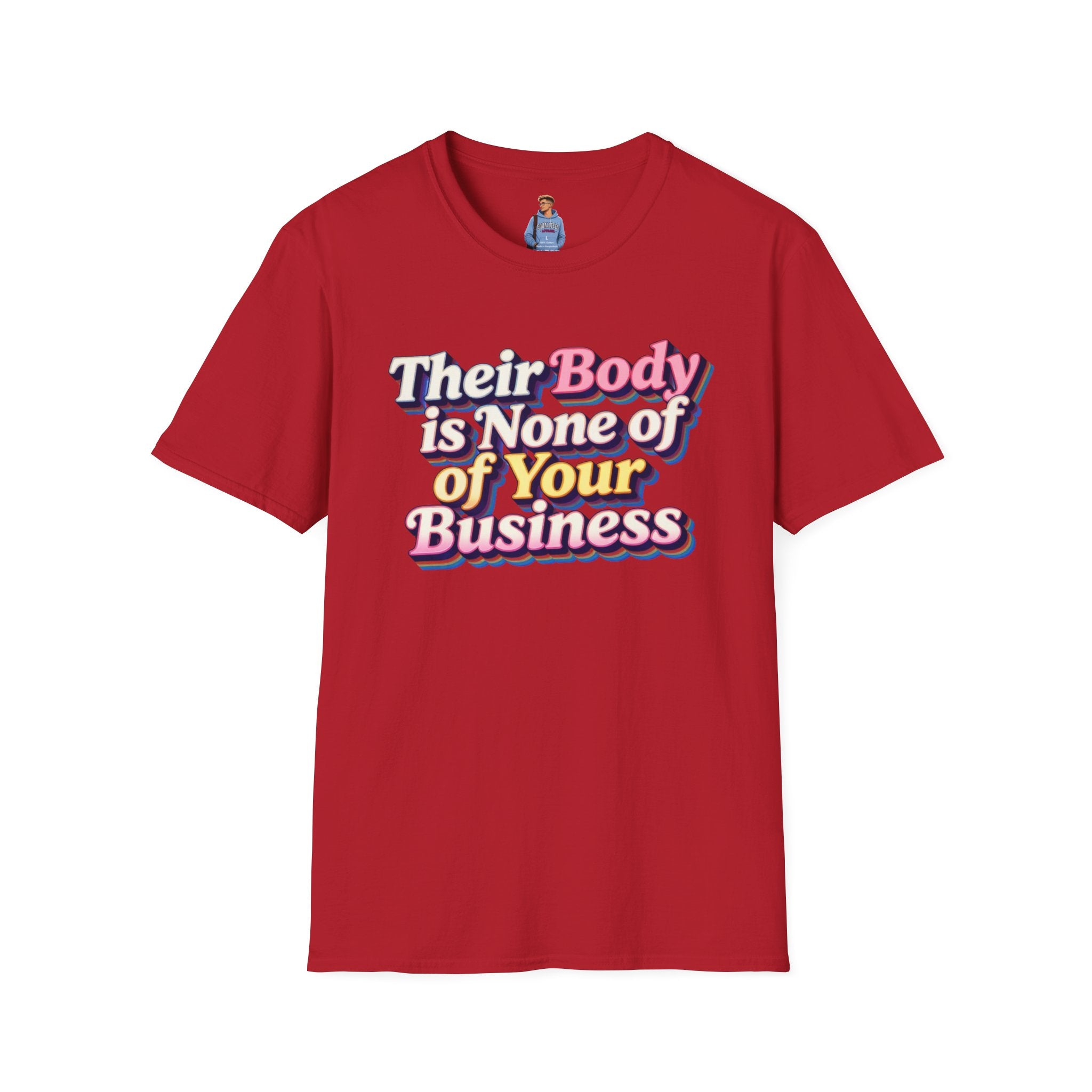 Bodily Autonomy T-Shirt - Their Body Is None of Your Business T-Shirt