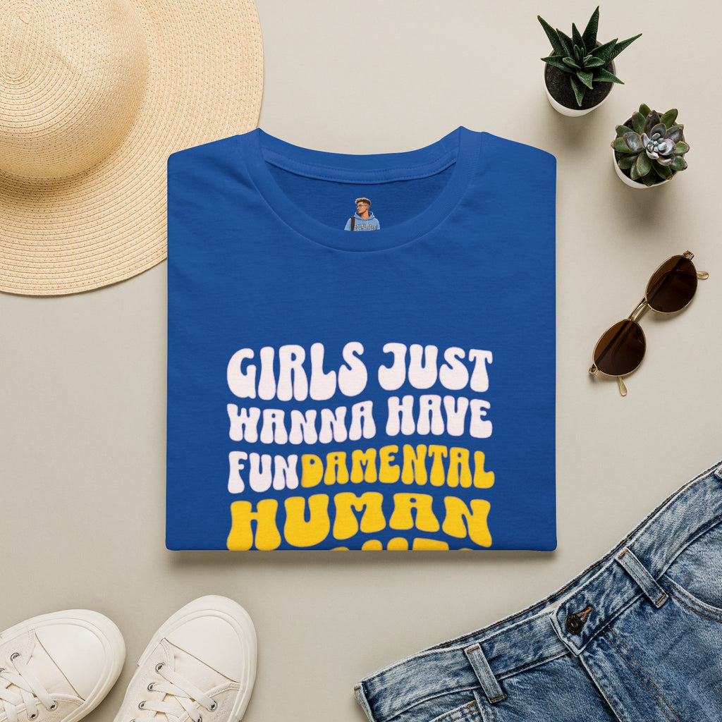 Camiseta unisex de estilo suave "Girls Just Wanna Have Fundamental Human Rights"