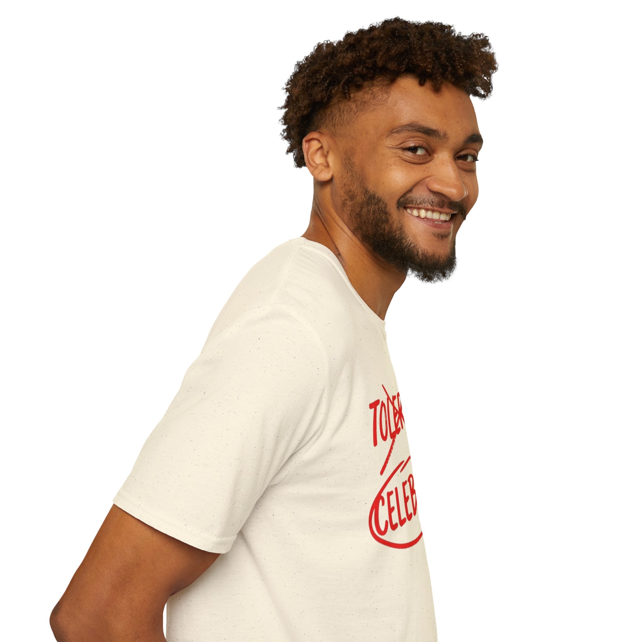 Not Tolerated. Celebrated. T-Shirt