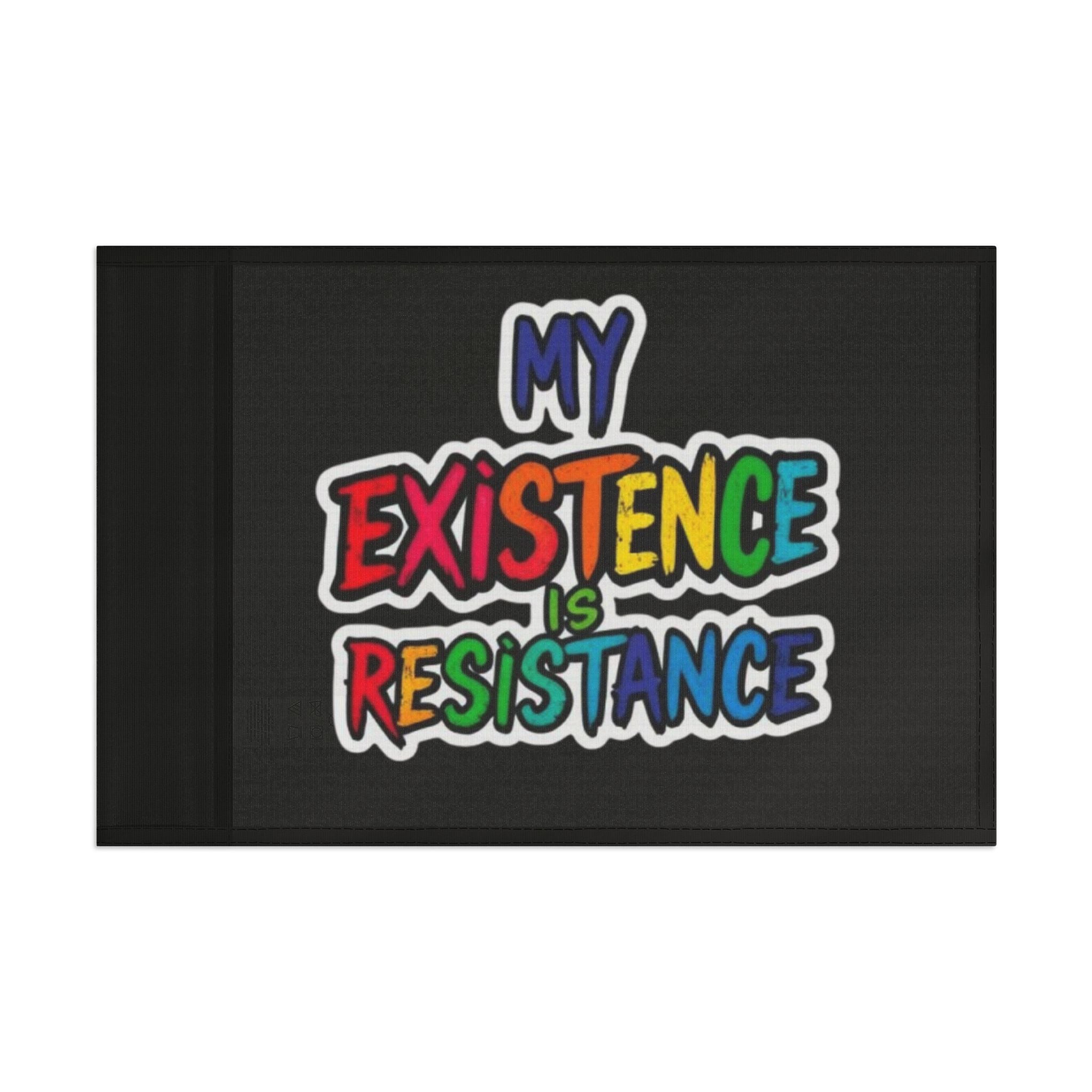 My Existence is Resistance Rainbow Pride Flag - EqualiTees.Me