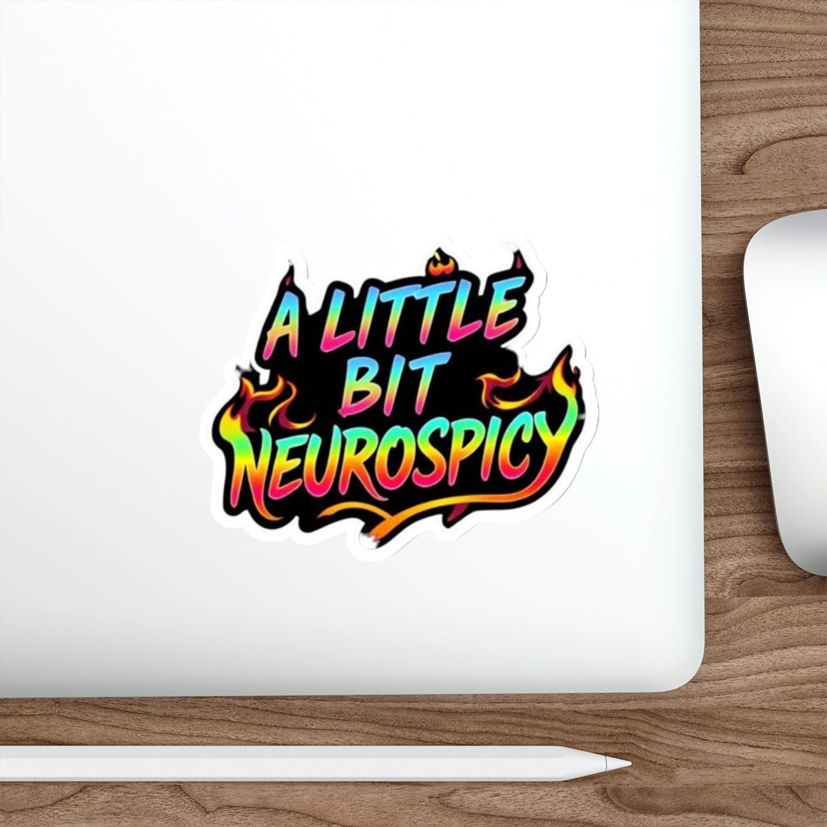 Die-Cut Stickers - A LITTLE BIT NEUROSPICY - EqualiTees.Me
