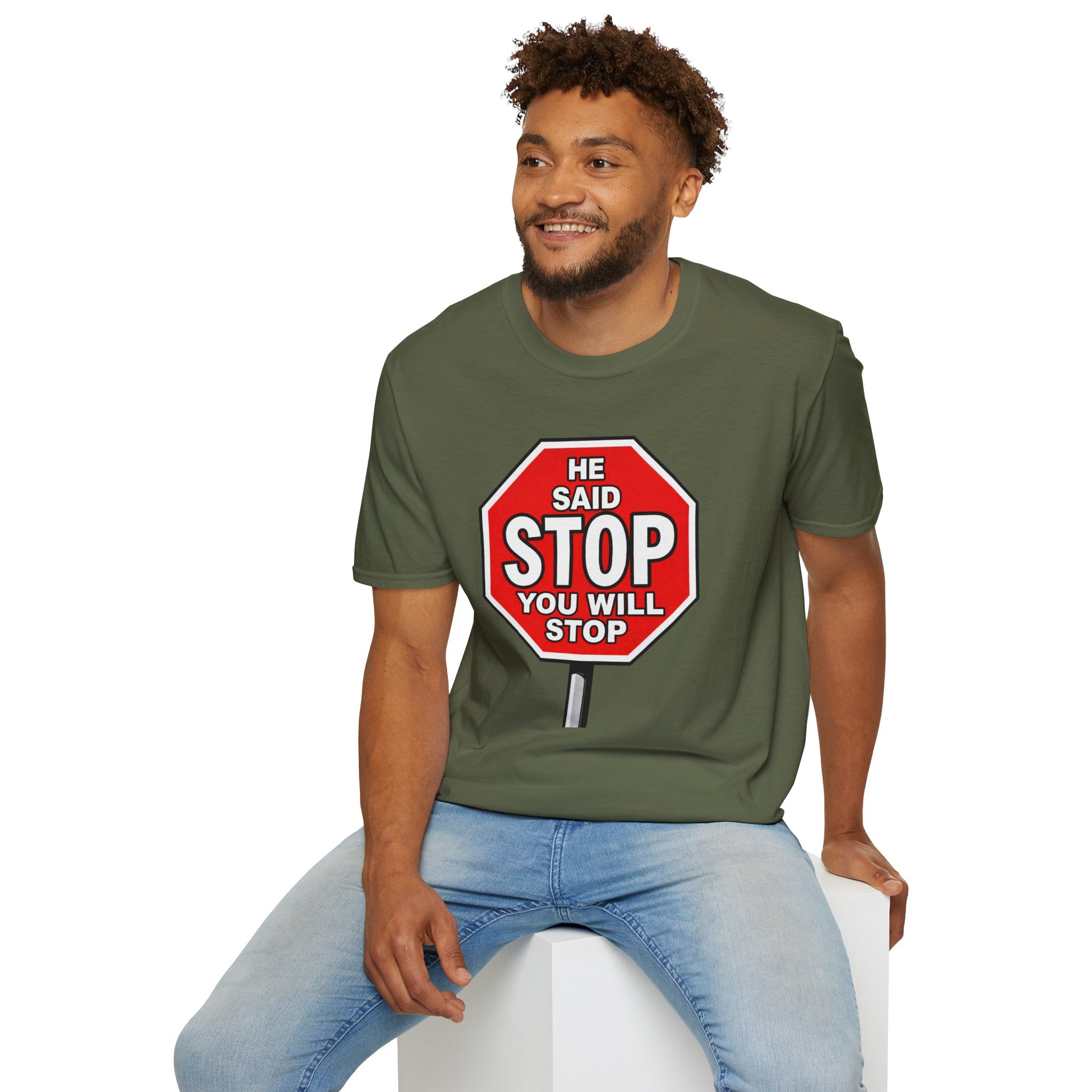 He Said Stop T-Shirt - Consent Awareness