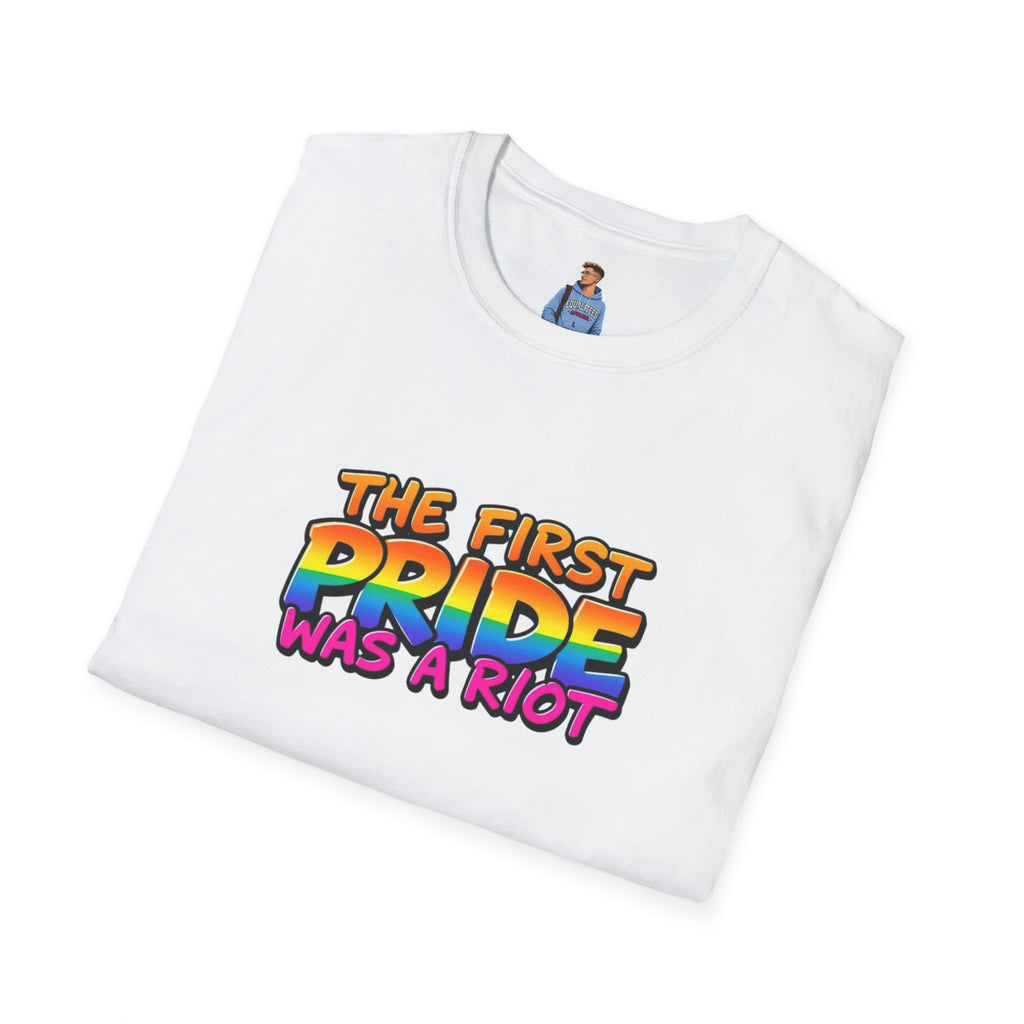 The First Pride Was A Riot T-Shirt