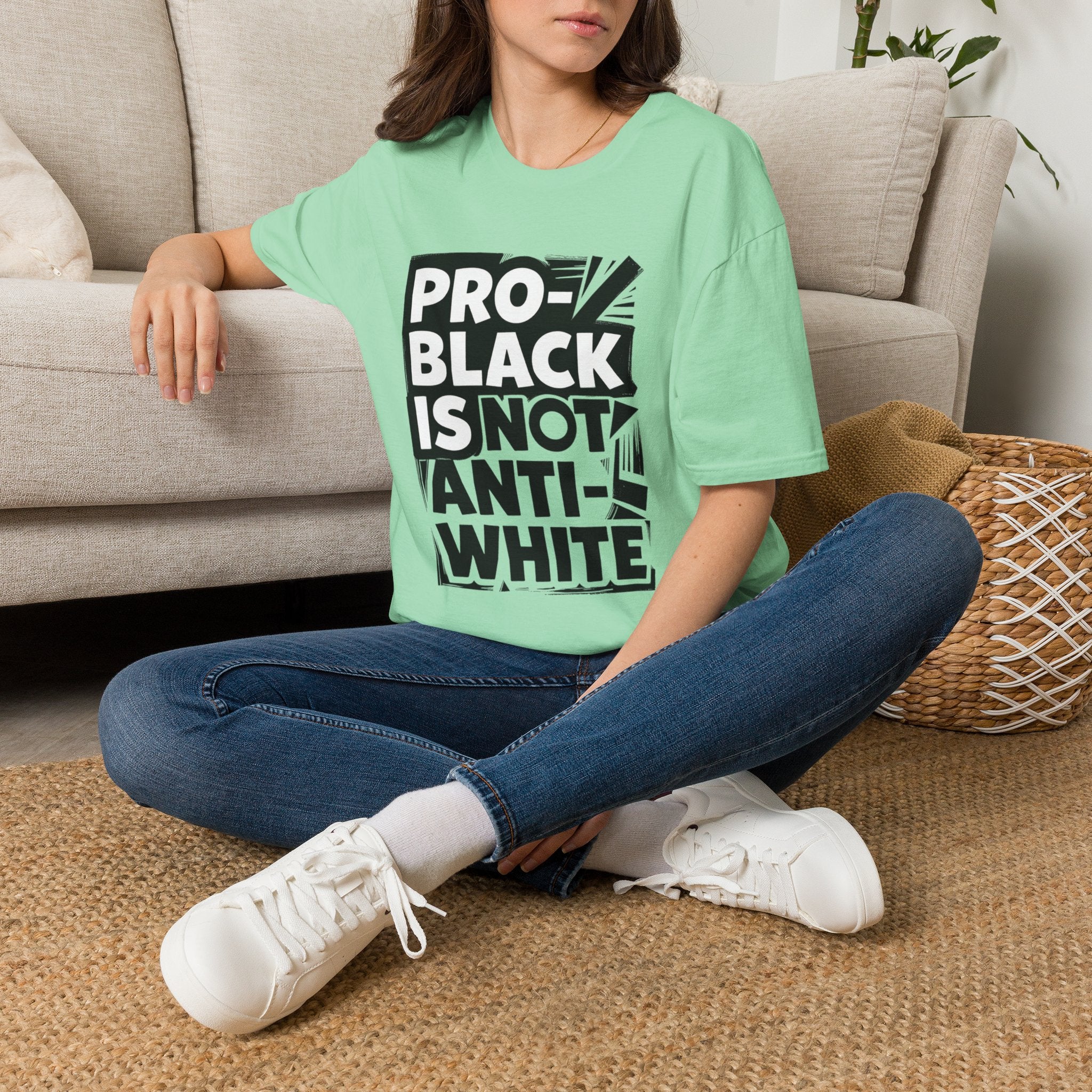 Pro-Black Is Not Anti-White Statement T-Shirt