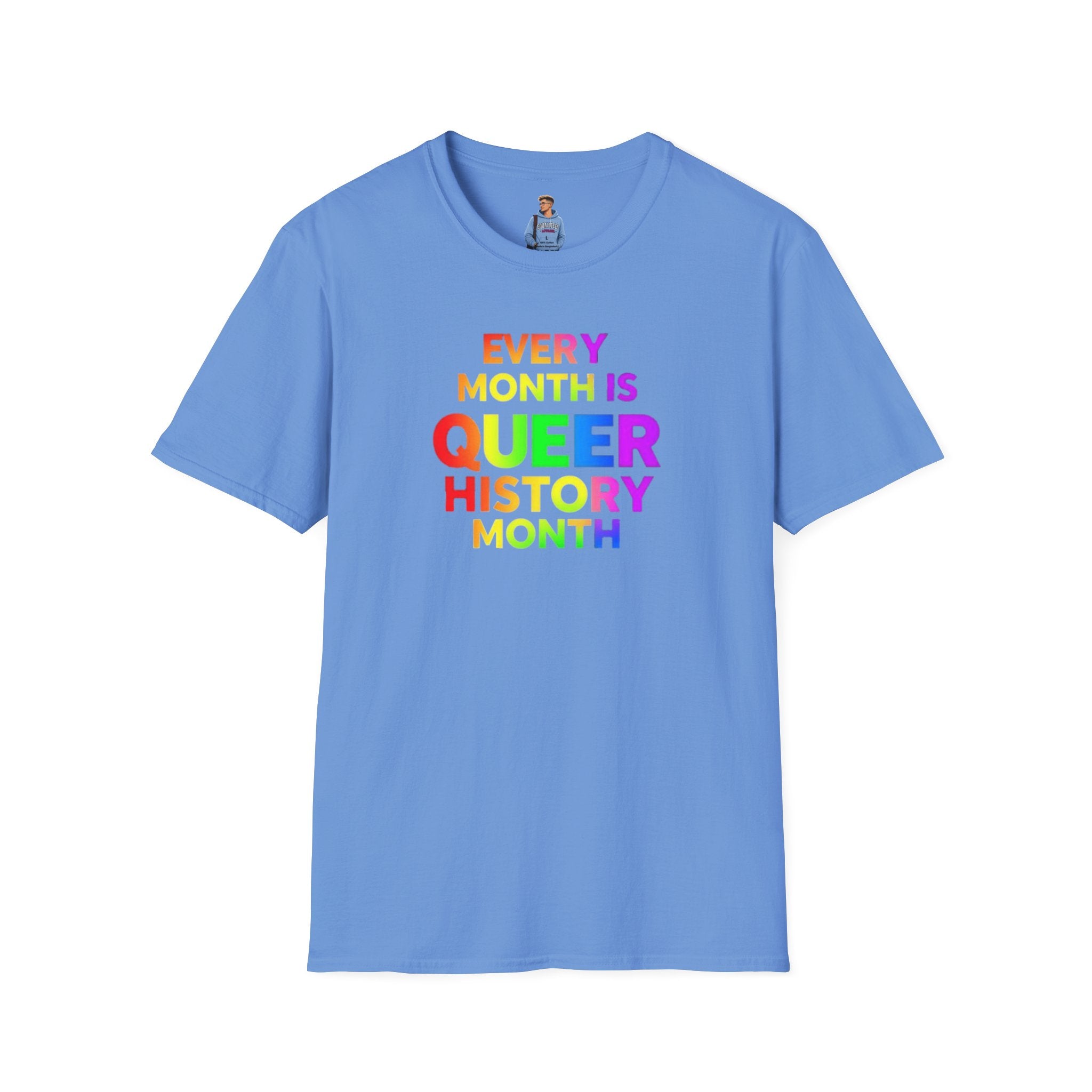Camiseta del Mes de la Historia Queer | Cada mes es el Mes de la Historia Queer | Camiseta unisex de estilo suave