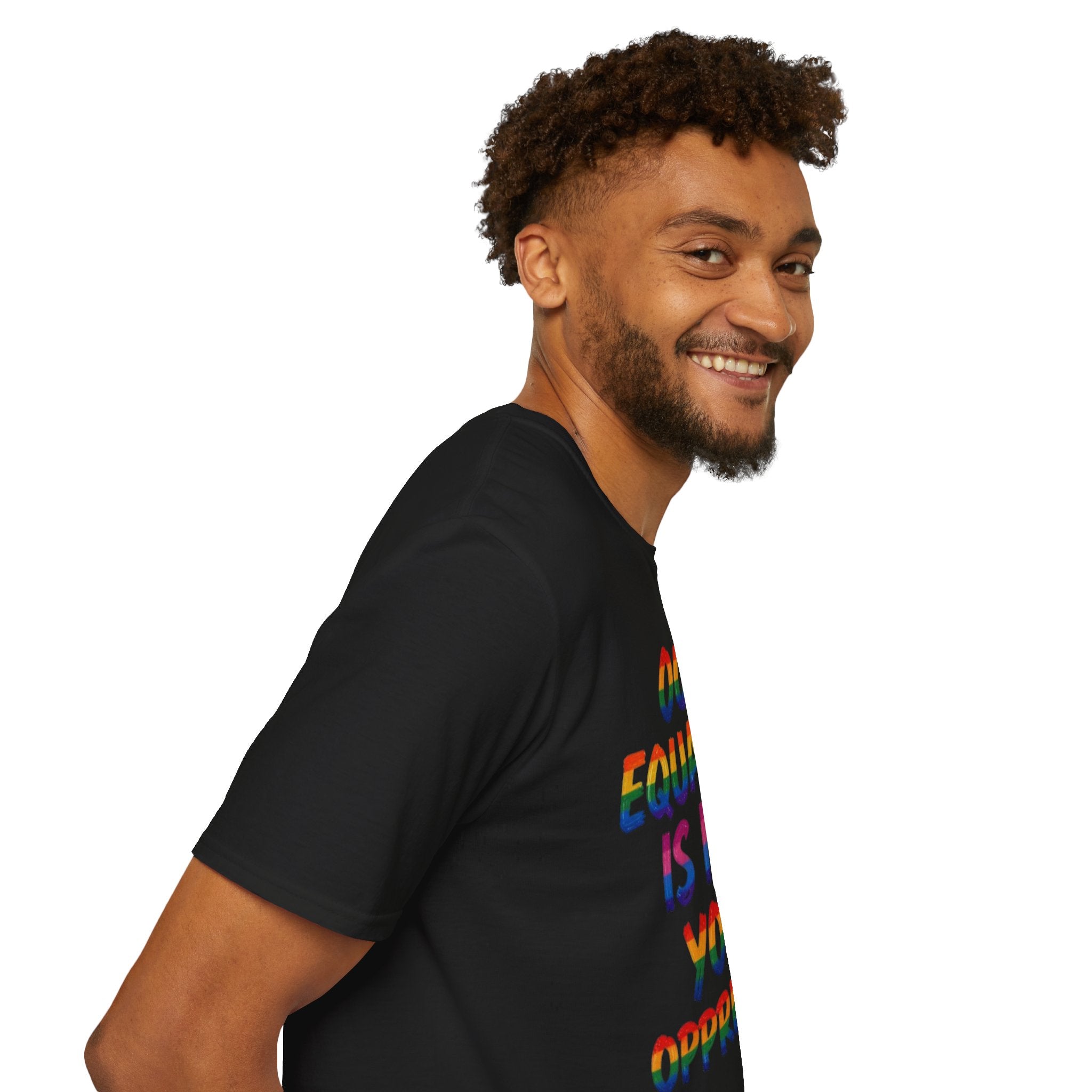 Equality is Not Oppression T-Shirt