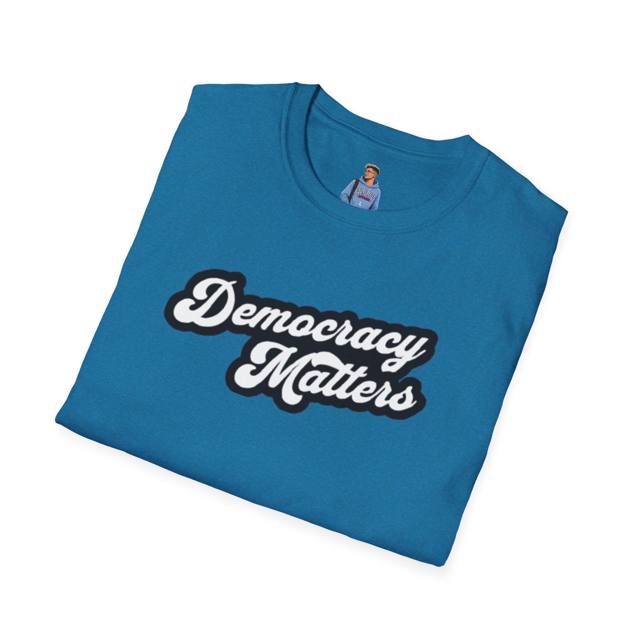 Camiseta unisex de estilo suave con gráficos "La democracia importa" y "Nosotros, el pueblo, estamos cabreados".