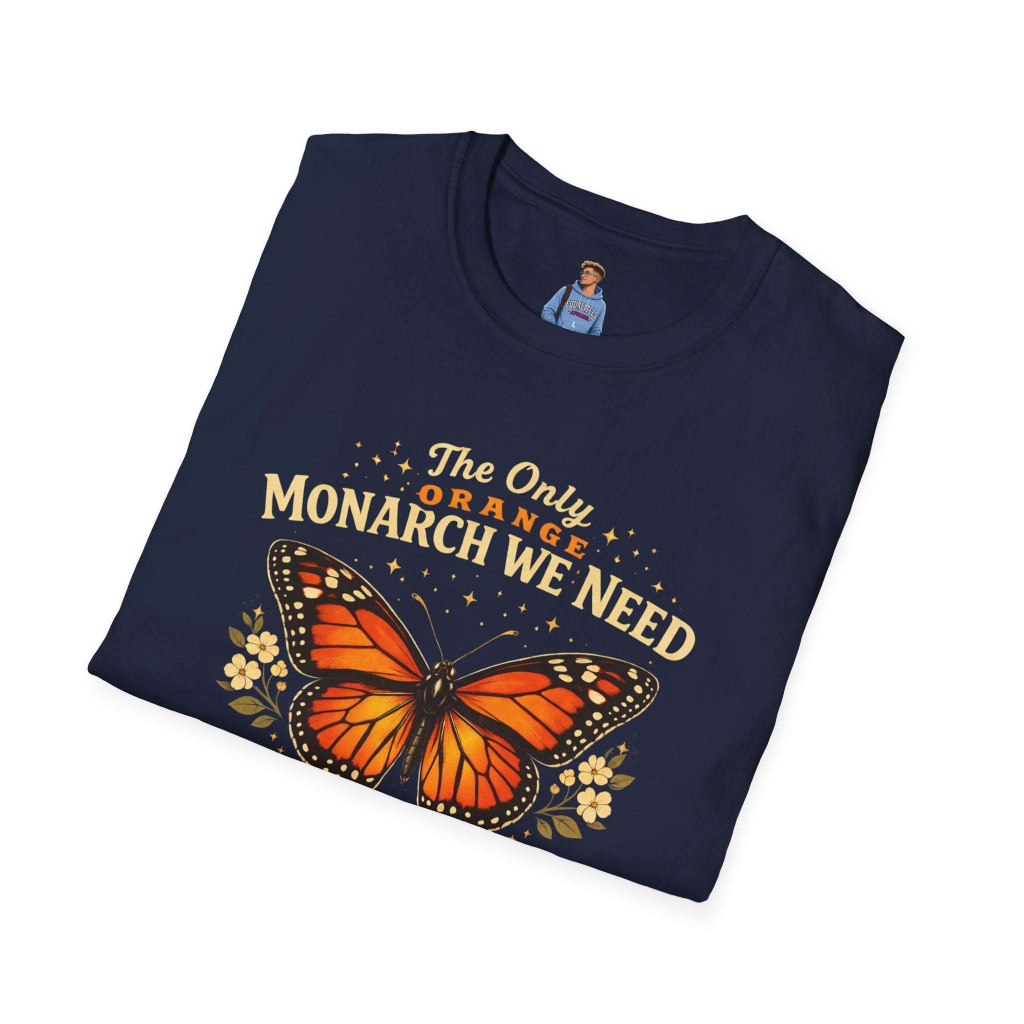 Monarch Butterfly T-Shirt — "The Only Orange Monarch We Need" No Kings Tee