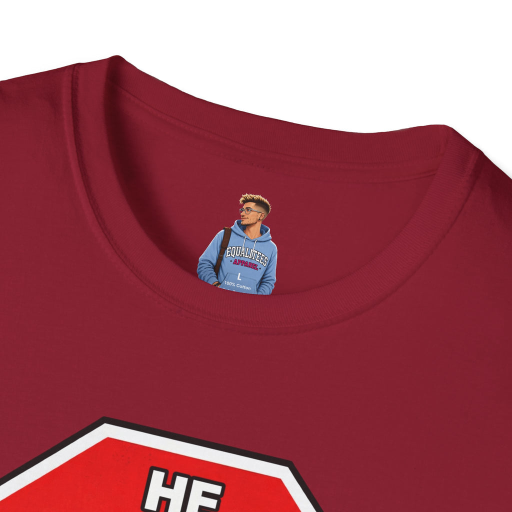 He Said Stop T-Shirt - Consent Awareness