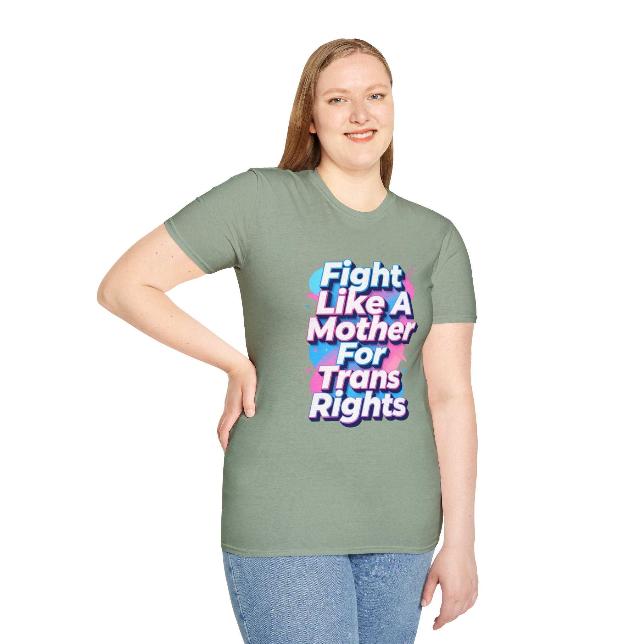 Fight Like A Mother T-Shirt - For Trans Rights