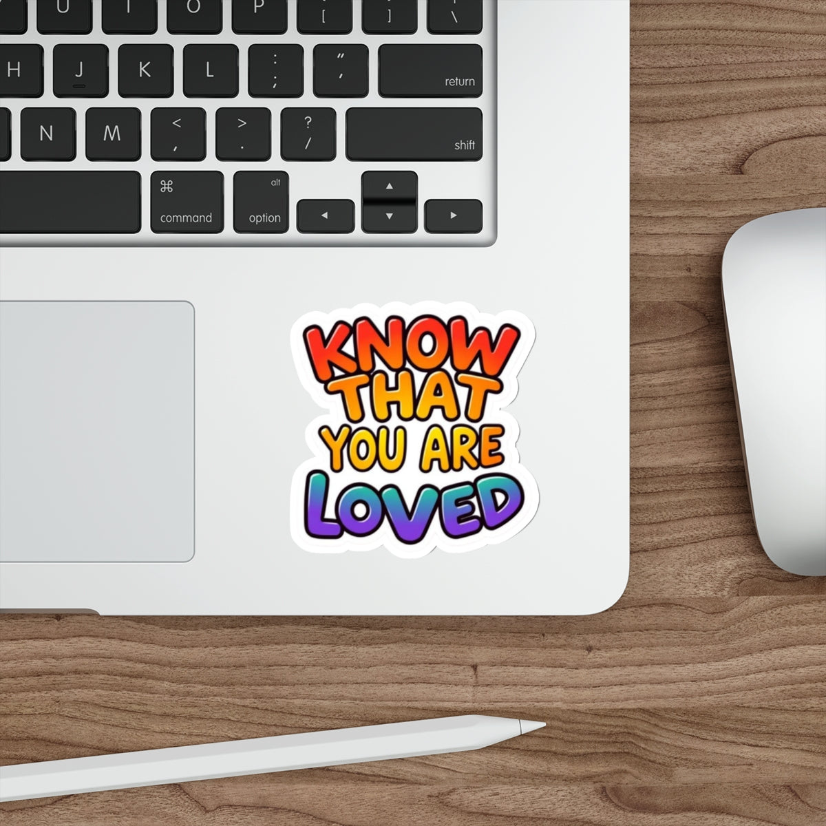 Know That You Are Loved Sticker - EqualiTees.Me