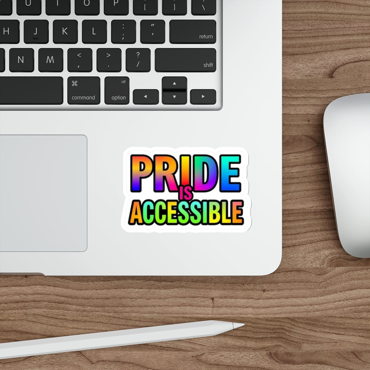 Pride Is Accessible Die-Cut Sticker - EqualiTees.Me