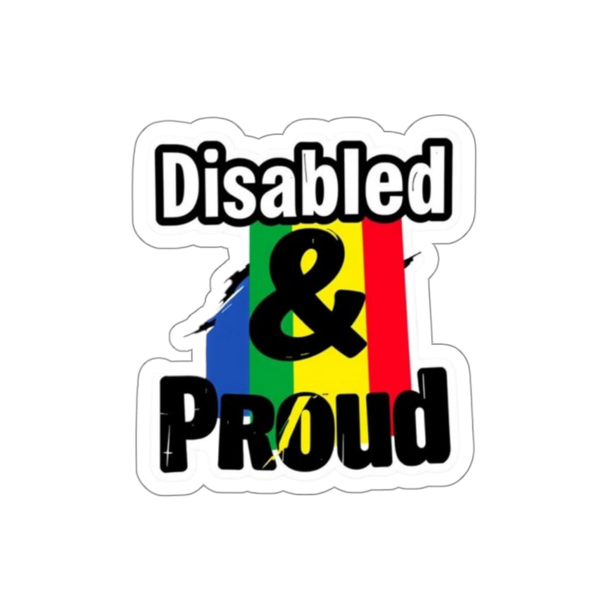 Die-Cut Stickers - DISABLED & PROUD - EqualiTees.Me