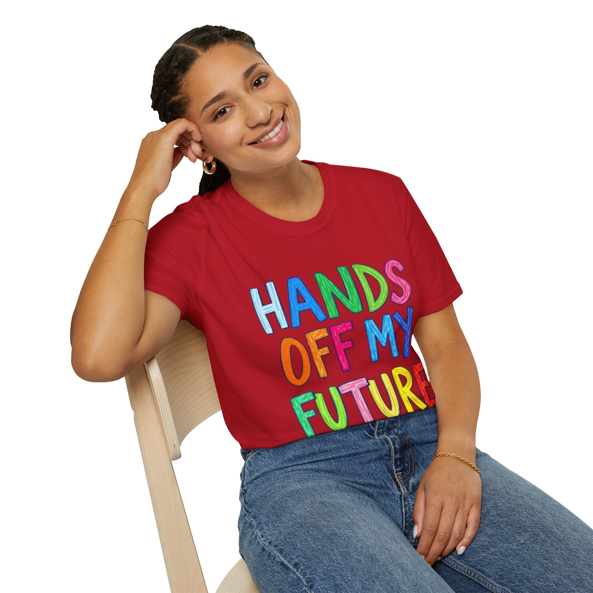 HANDS OFF MY FUTURE Political Statement T-Shirt