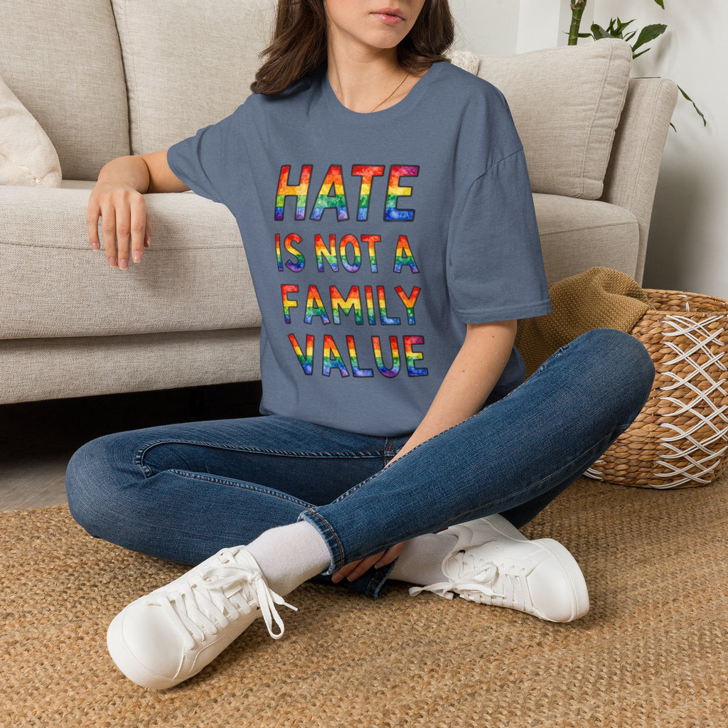 Hate Is Not A Family Value Rainbow Pride T-Shirt
