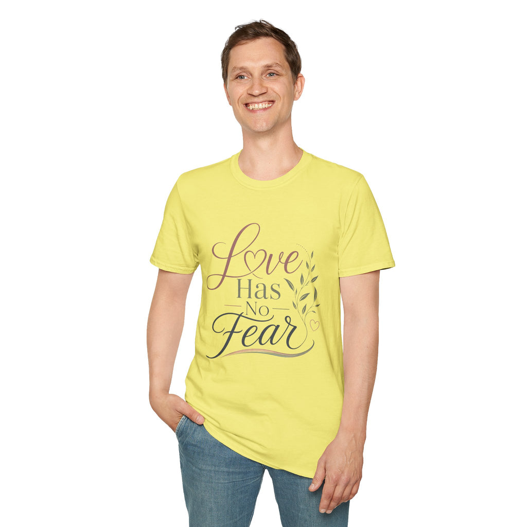 Love Has No Fear T-Shirt — Inspirational Tee