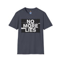 No More Lies T-Shirt — Bold Protest Graphic Tee