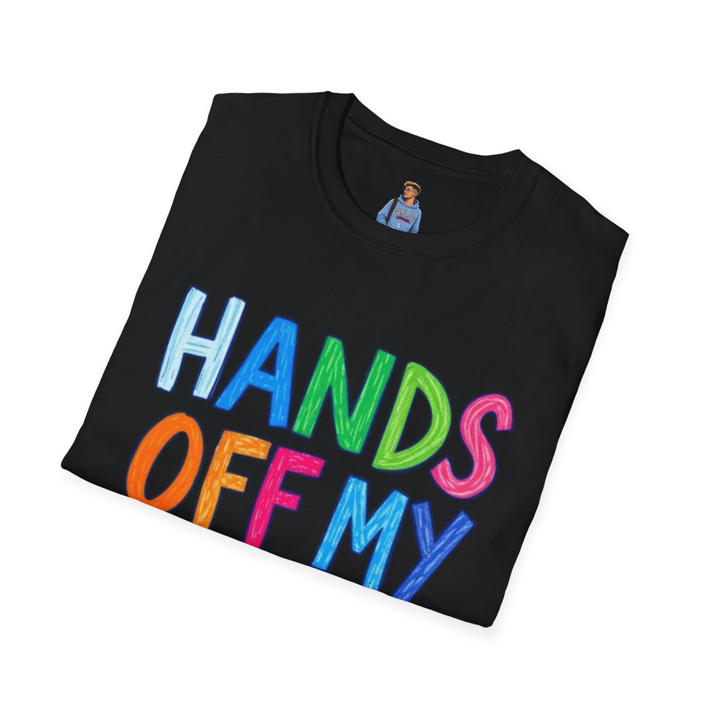 HANDS OFF MY FUTURE Political Statement T-Shirt