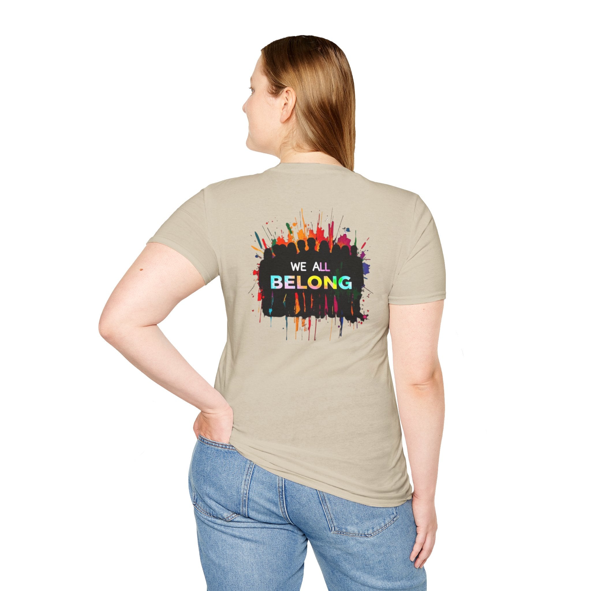 LGBTQ+ Pride Unisex T-Shirt - "Hate Never Made Anyone Less Queer" & "We All Belong" Design