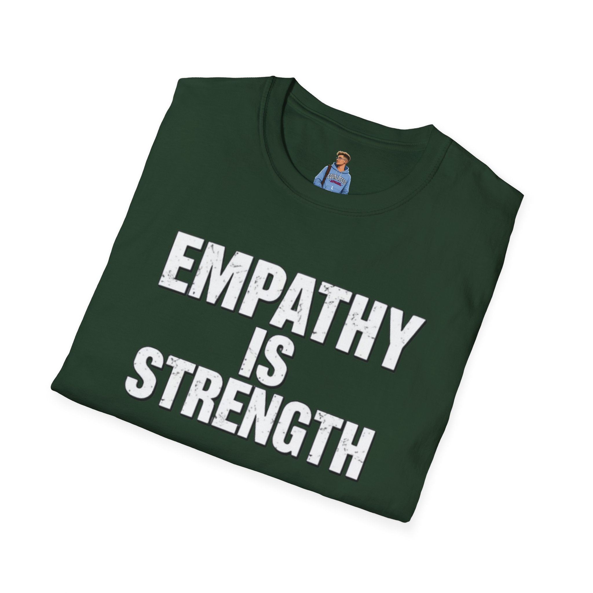 Empathy Is Strength T-Shirt
