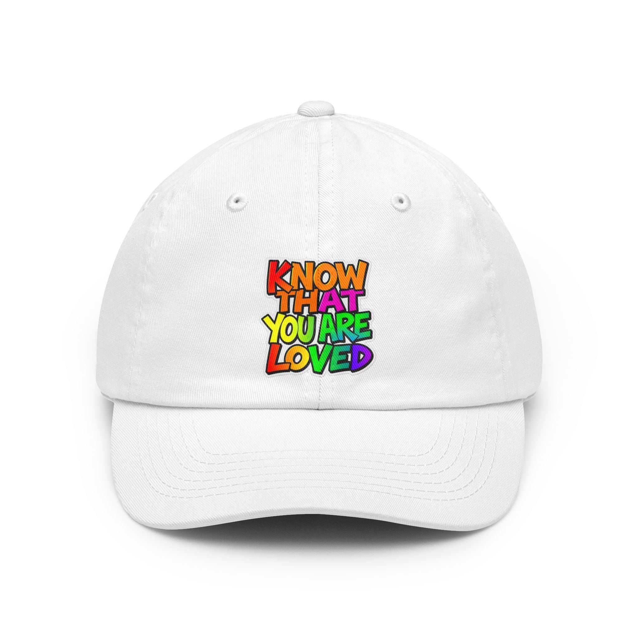 "Know That You Are Loved" Rainbow design Cap