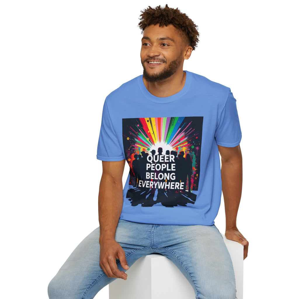 Unisex Softstyle T-Shirt - 'Queer People Belong Everywhere' Pride Graphic Tee