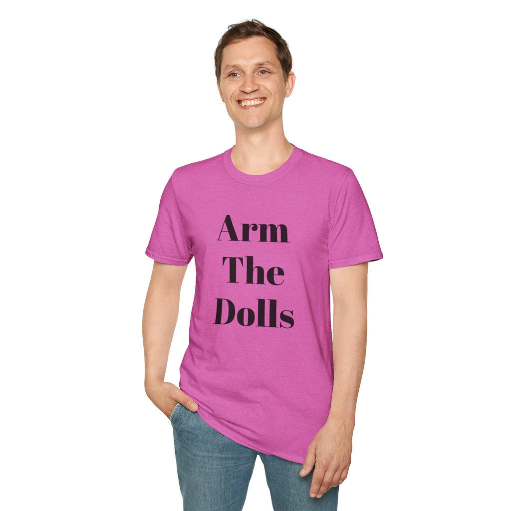 Arm The Dolls — Minimalist Statement T-Shirt