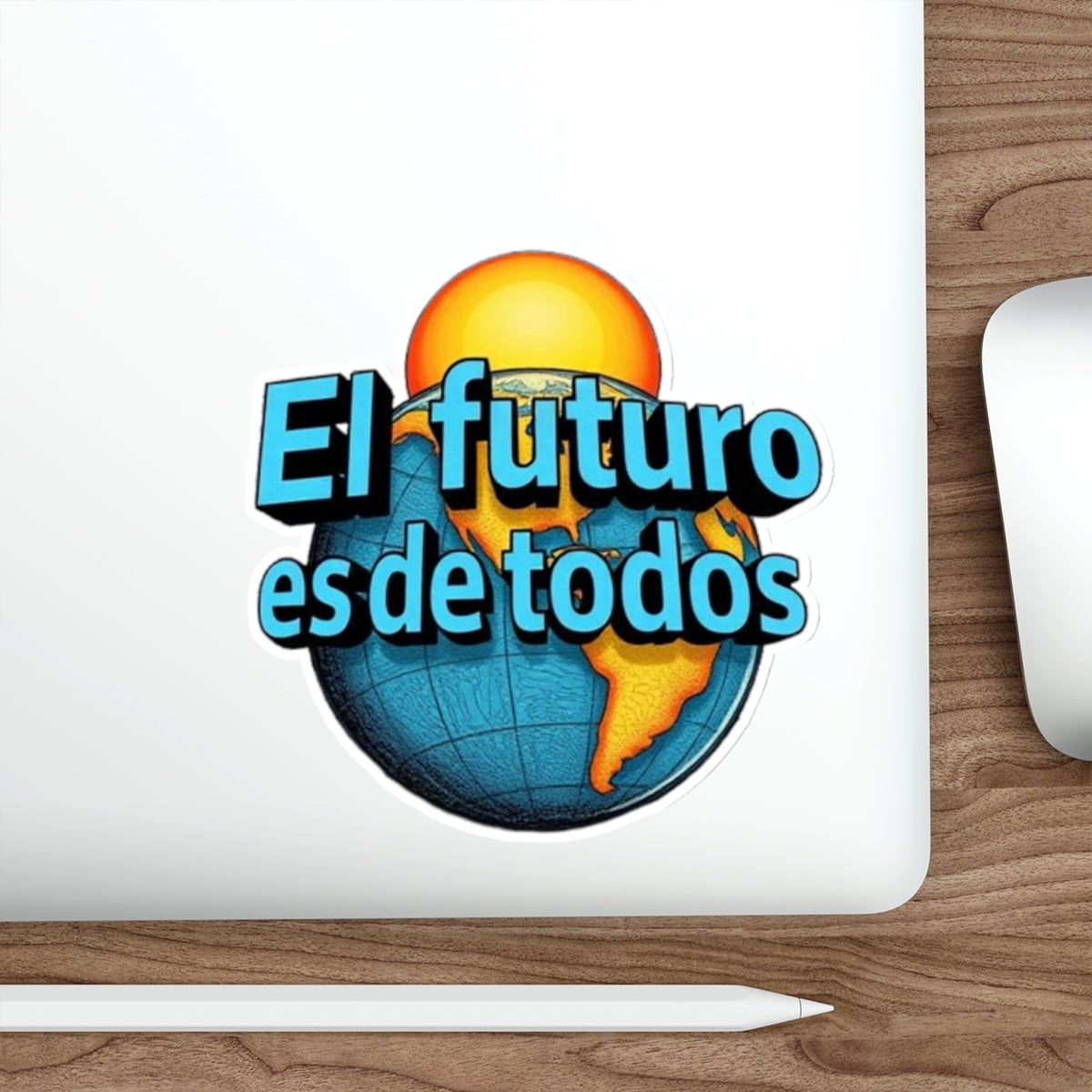Die-Cut Stickers -  El Futuro Es De Todos - The Future Belongs to All of Us - EqualiTees.Me