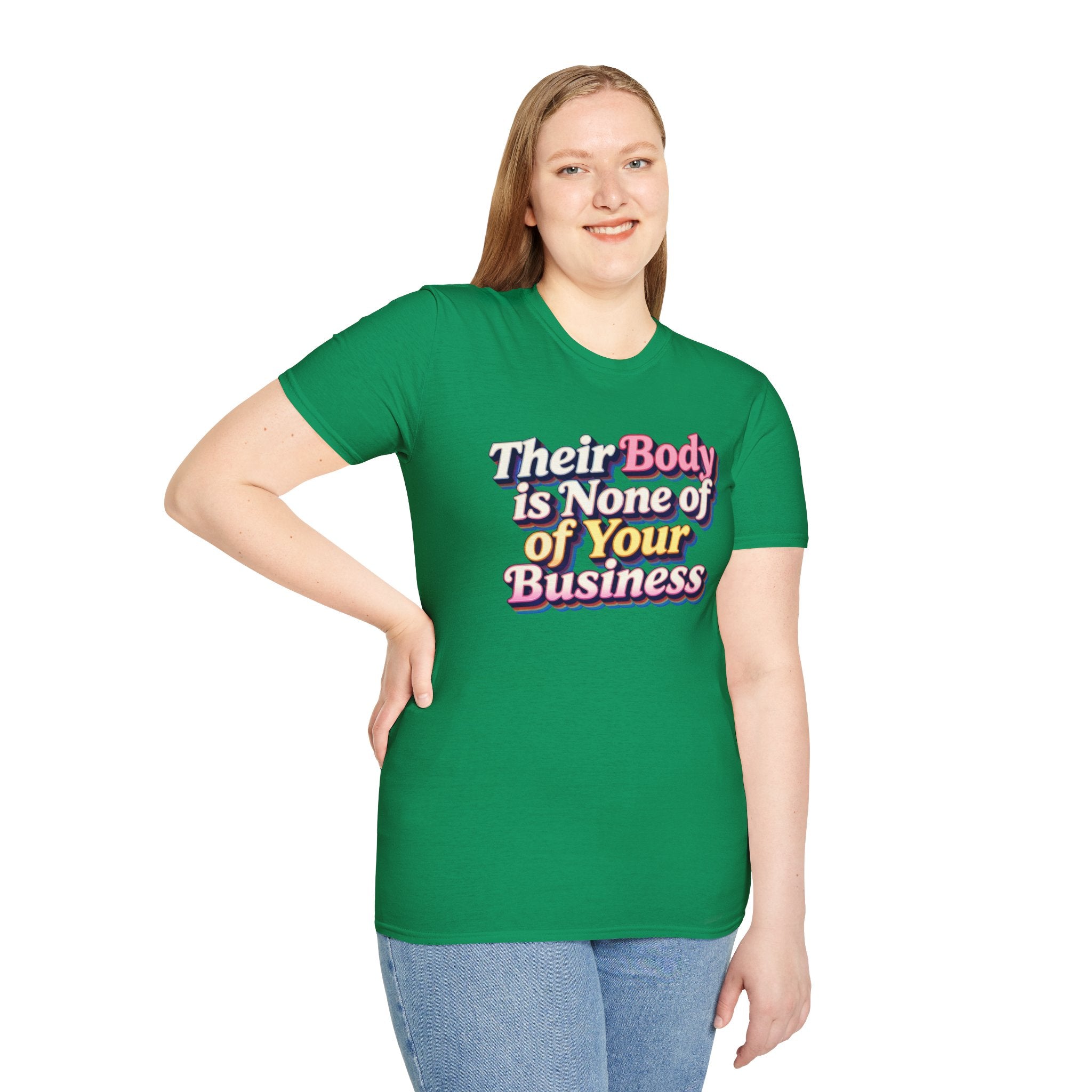 Bodily Autonomy T-Shirt - Their Body Is None of Your Business T-Shirt