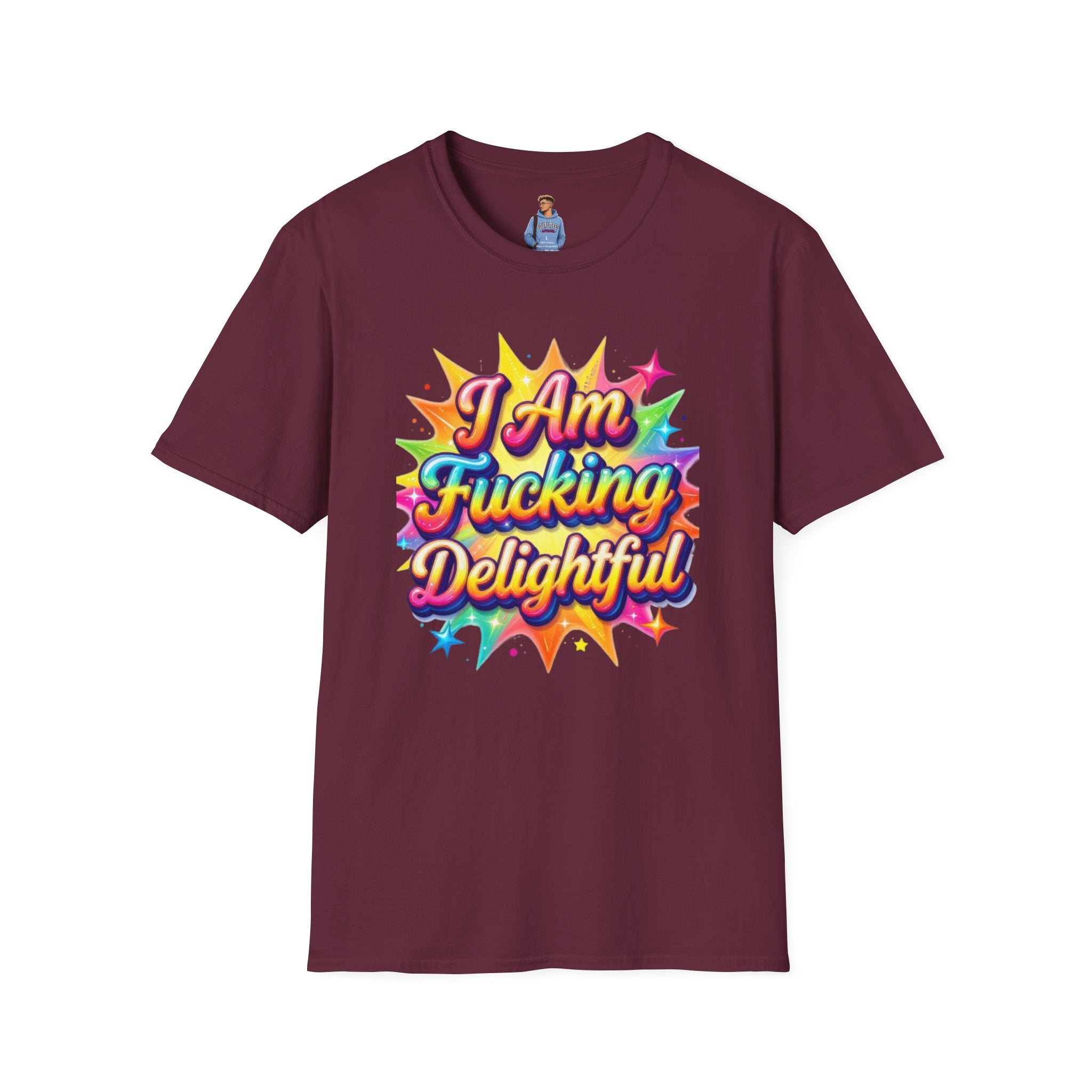 I Am Fucking Delightful T-Shirt - Bold Rainbow Self-Love Graphic Tee