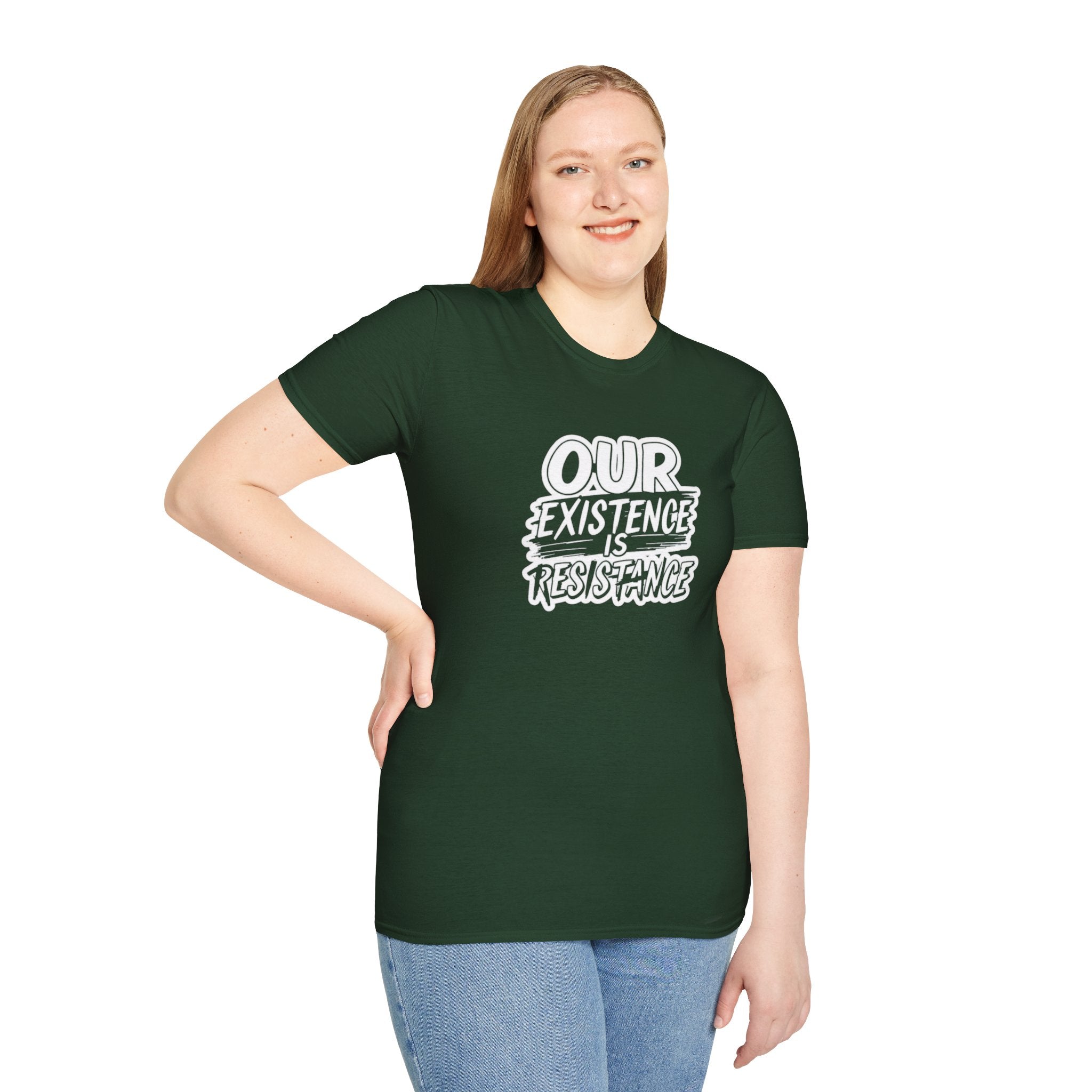 Our Existence is Resistance T-Shirt