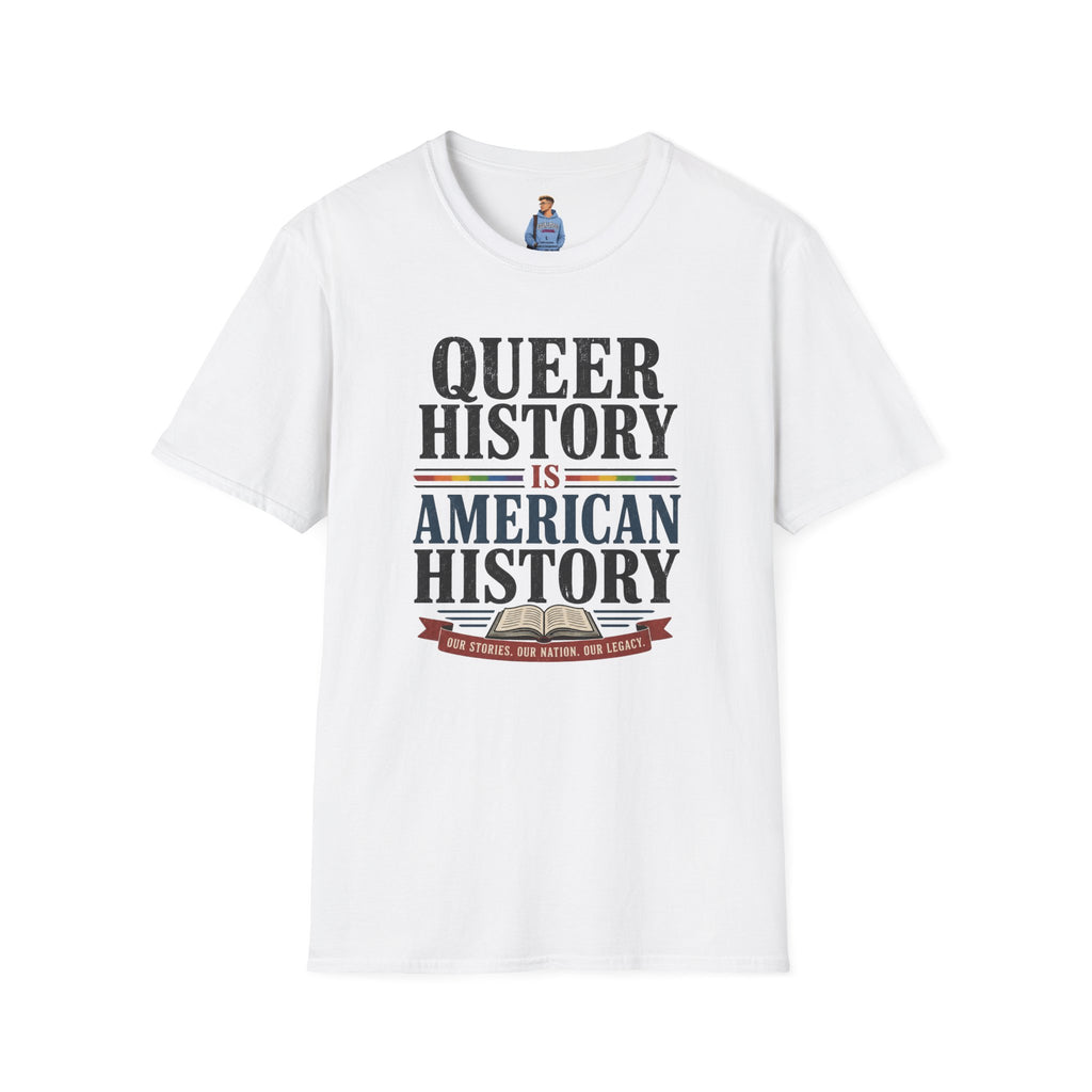 Queer History Is American — Graphic T-Shirt