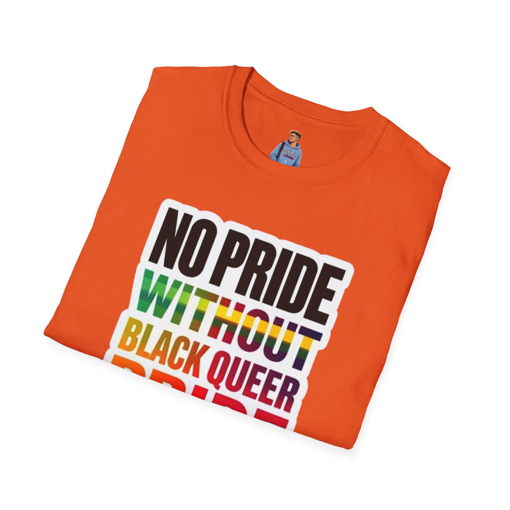 No Pride Without Black Queer Pride T-shirt